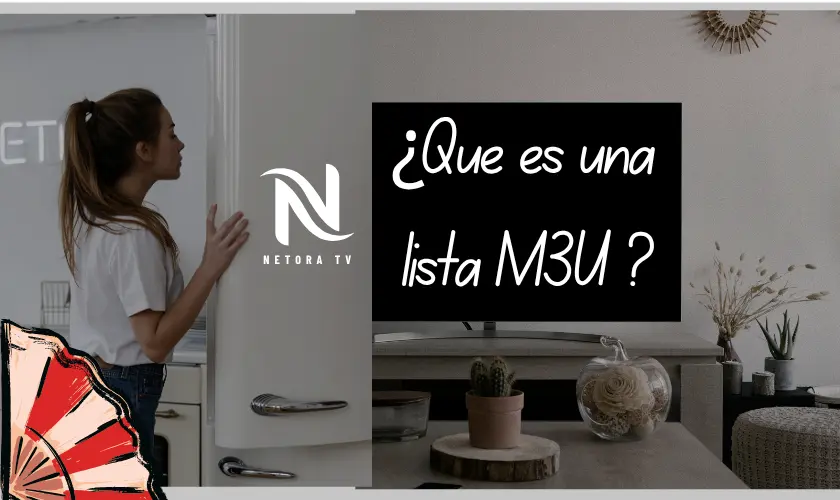 ¿Qué es una lista M3U y cómo usarla?